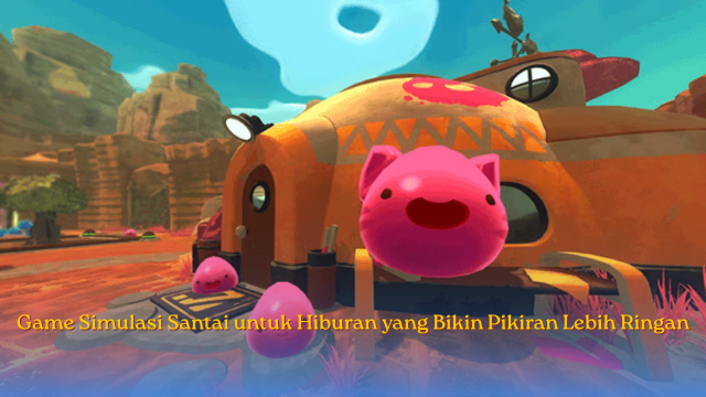 Game Simulasi Santai